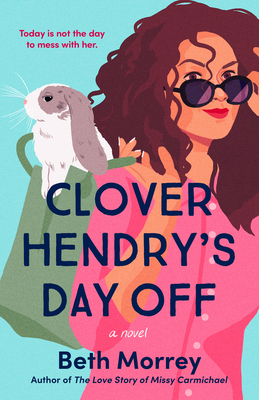 clover hendry's day off